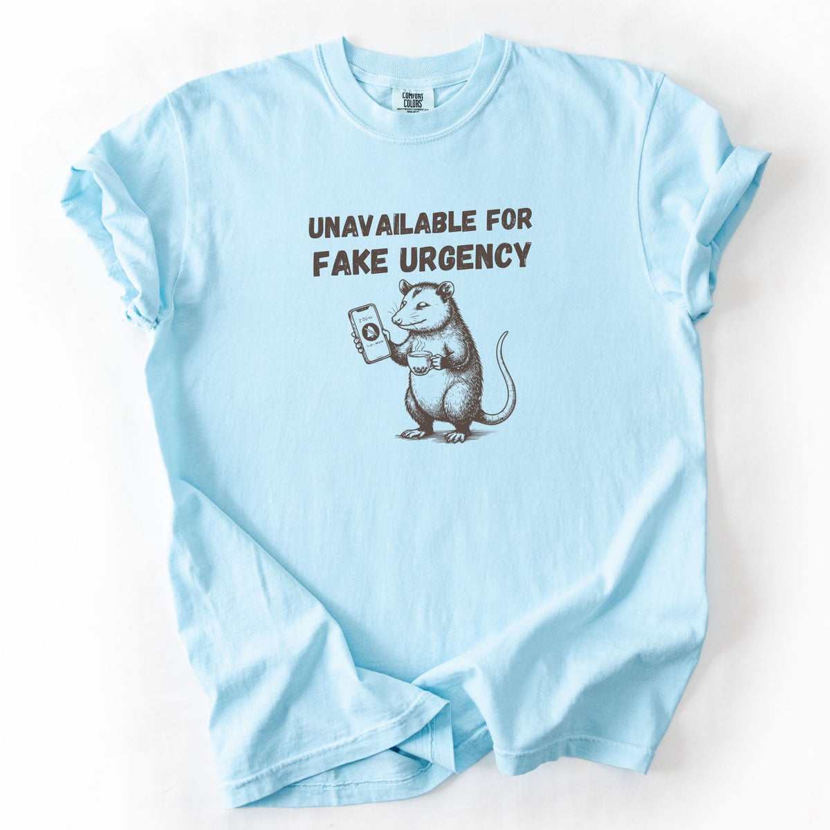 Unavailable for Fake Urgency Opossum Comfort Colors Tee