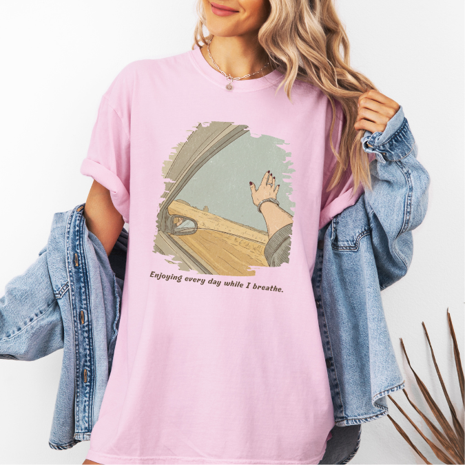 Enjoying Every Day While I Breathe Graphic Tee – Mindful Living Shirt | Comfort Colors Affirmation Tee