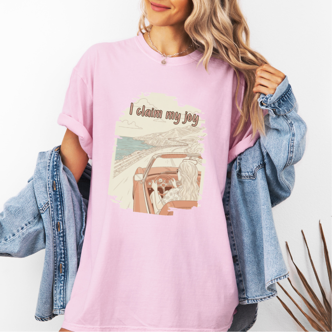 I Claim My Joy Graphic Tee – Feminine Empowerment Shirt | Comfort Colors Affirmation Tee