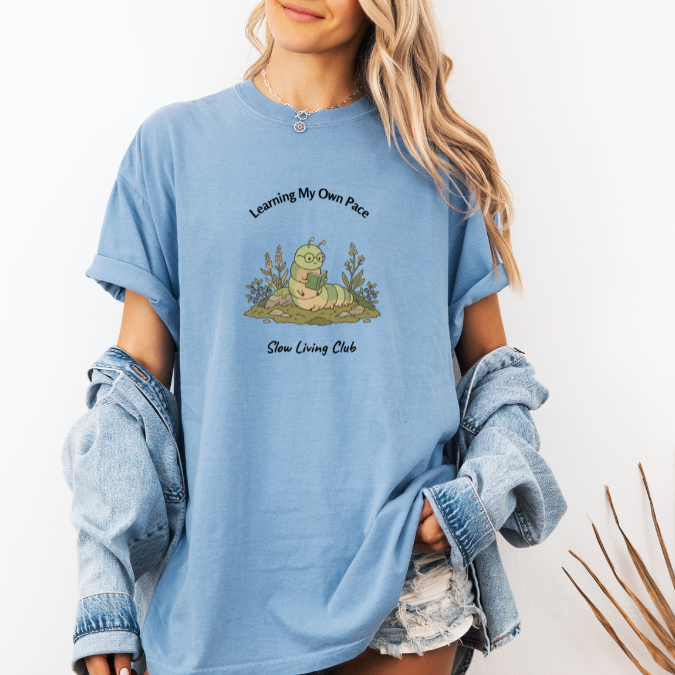 Learning My Own Pace Caterpillar Shirt — Slow Living Club | Comfort Colors Graphic Tee