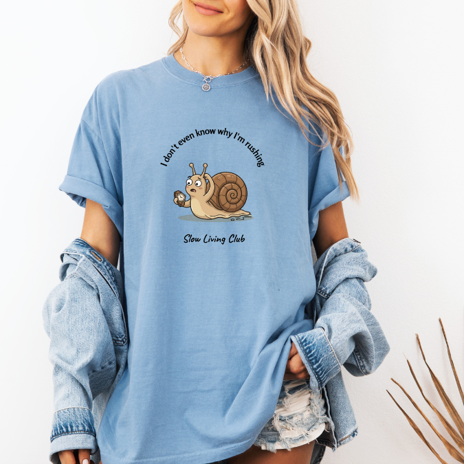 Snail "Why I'm Rushing" Comfort Colors Graphic Tee