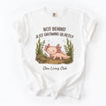 Axolotl “Not Behind, Just Growing Quietly” Comfort Colors Tee