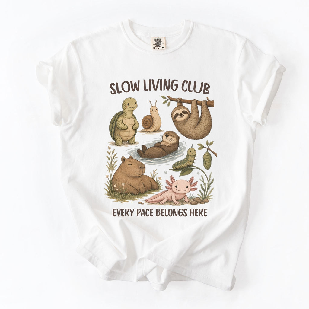 Slow Living Club “Every Pace Belongs Here” Comfort Colors Tee